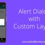 Alert Dialog with Custom Layout